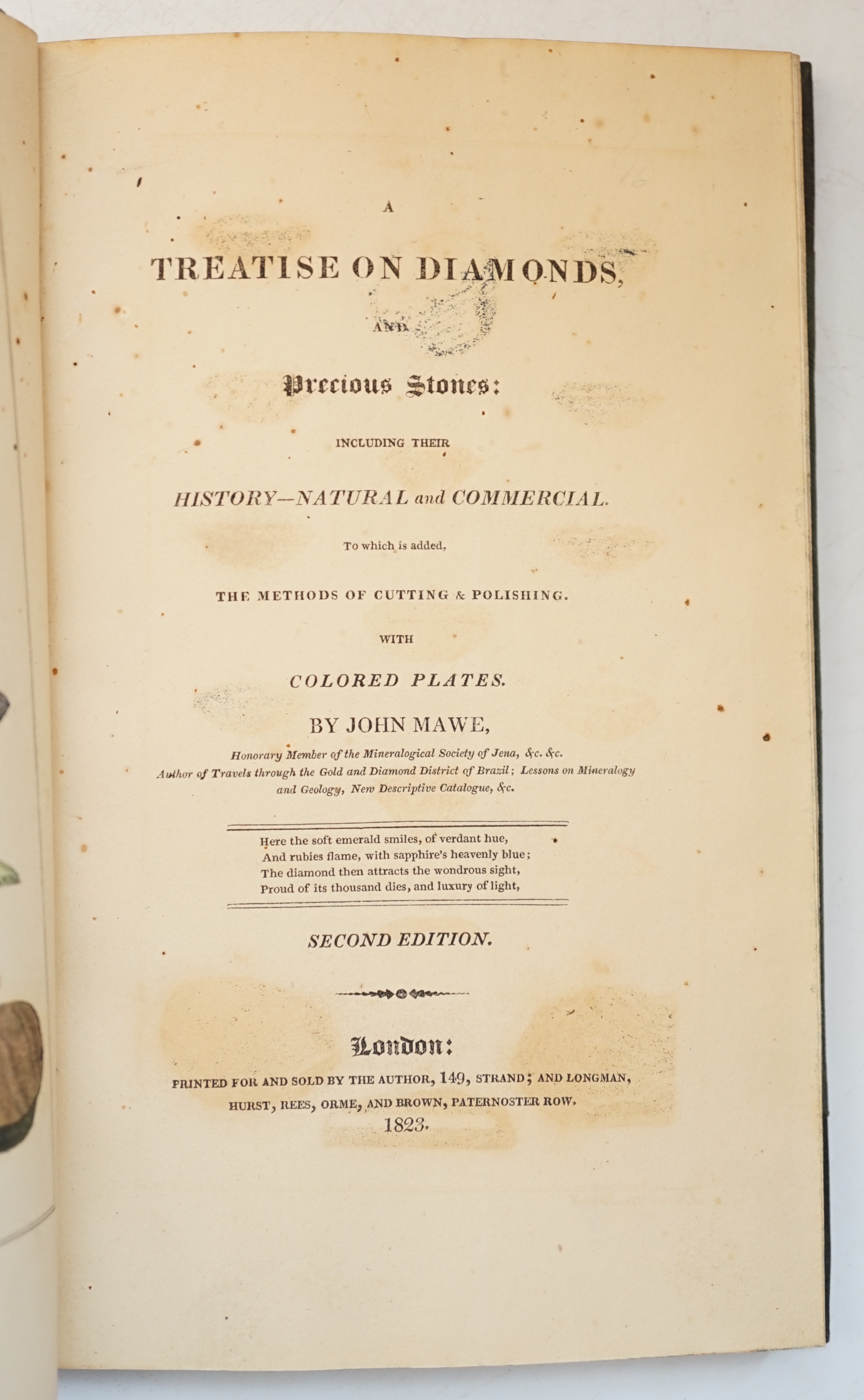 Mawe, John - A Treatise on Diamonds and Precious Stones: Including Their History, Natural and Commercial, 2nd edition, 5 engraved plates (3 hand-coloured), contemporary half calf, 8vo, for the Author, 1823